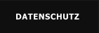 DATENSCHUTZ