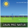 ZAUN PRO NATUR