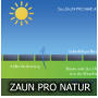 ZAUN PRO NATUR