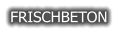 FRISCHBETON