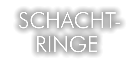 SCHACHT- RINGE
