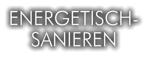 ENERGETISCH- SANIEREN