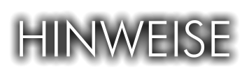 HINWEISE