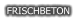 FRISCHBETON