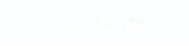 ZUM PFLASTER
