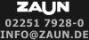 INFO@ZAUN.DE 02251 7928-0