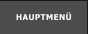 HAUPTMENÜ