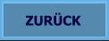 ZURÜCK